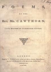 Cover of: Poems, by the Rev. Mr. Cawthorn, late master of Tunbridge School.