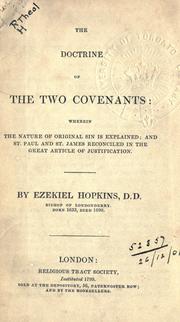 Cover of: The doctrine of the two covenants: wherein the nature of original sin is explained and St. Paul and St. James reconciled in the great article of justification.