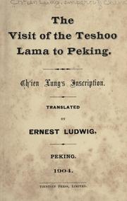 Cover of: The visit of the Teshoo lama to Peking. by Qianlong Emperor of China