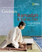 Cover of: Celebrate Ramadan and Eid Al-Fitr: With Praying, Fasting, and Charity