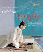 Cover of: Holidays Around the World: Celebrate Ramadan and Eid Al-Fitr by Deborah Heiligman