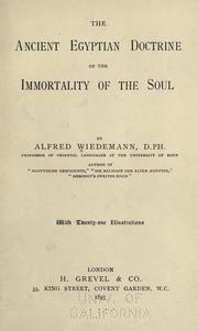 Cover of: The ancient Egyptian doctrine of the immortality of the soul