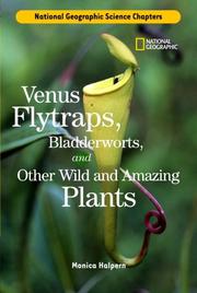 Science Chapters: Venus Flytraps, Bladderworts by Monica Halpern