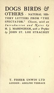 Cover of: Dogs, birds & others: natural history letters from "The Spectator".