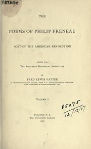 Cover of: poems of Philip Freneau, poet of the American revolution.: Edited for the Princeton Historical Association by Fred Lewis Pattee.
