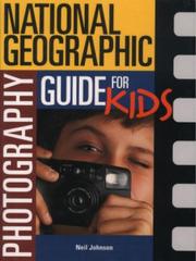 Cover of: National Geographic Photography Guide For Kids