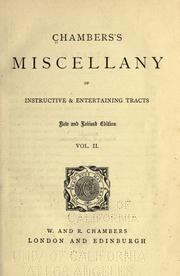 Cover of: Chambers's miscellany of instructive & entertaining tracts.