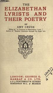 Cover of: The Elizabethan lyrists and their poetry