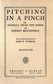 Pitching in a pinch by Christy Mathewson