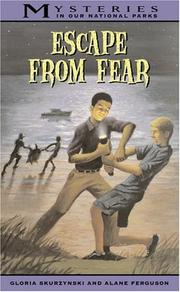 Cover of: Escape from fear by Gloria Skurzynski