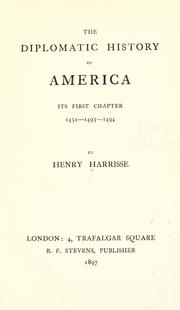 Cover of: The diplomatic history of America by Henry Harrisse