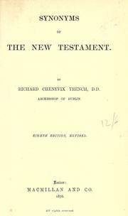 Cover of: Synonyms of the New Testament. by Richard Chenevix Trench