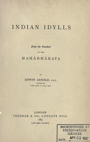 Cover of: Indian idylls from the Sanskrit of the Mah©Đabh©Đarata, Edwin Arn