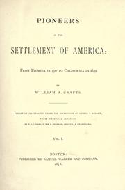 Cover of: Pioneers in the settlement of America: from Florida in 1510 to California in 1849. by William A. Crafts