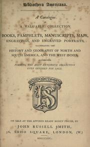 Cover of: Bibliotheca Americana: illustrating the history and geography of North and South America, and the West Indies...