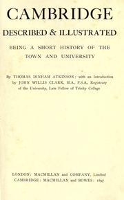 Cover of: Cambridge described and illustrated by Atkinson, Thomas Dinham