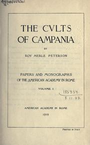 The cults of Campania by Roy Merle Peterson