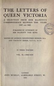 The letters of Queen Victoria by Victoria Queen of Great Britain