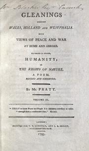 Cover of: Gleanings through Wales, Holland and Westphalia: with views of peace and war at home and abroad. To which is added Humanity; or, The rights of nature.