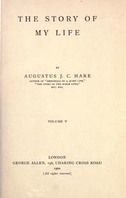 Cover of: The story of my life. by Augustus J. C. Hare