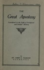 The great apostasy by James Edward Talmage