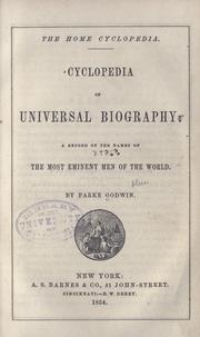 Cover of: Cyclopedia of universal biography by Parke Godwin