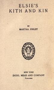 Cover of: Elsie's kith and kin by Martha Finley