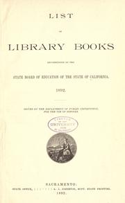 Cover of: List of library books recommended by the State Board of Education of the State of California, 1892.