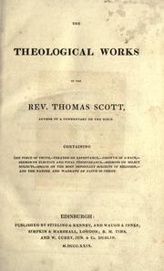 Cover of: theological works of the Rev. Thomas Scott, author of A commentary on the Bible.