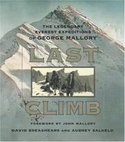 Cover of: Last Climb: The Legendary Everest Expeditions of George Mallory