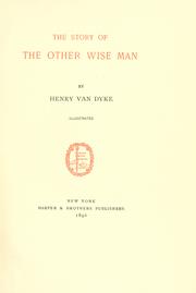 Cover of: The story of the other wise man by Henry van Dyke