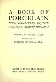 Cover of: A book of porcelain: fine examples in the Victoria & Albert Museum