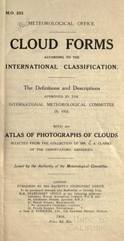 Cover of: Cloud forms according to the international classification.: The definitions and descriptions approved by the International meteorological committee in 1910.