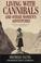 Cover of: Living with Cannibals and Other Women's Adventures (Adventure Press)