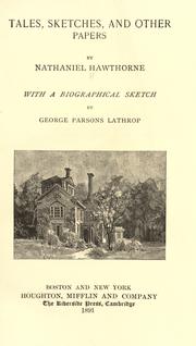 Tales, Sketches, and other papers by Nathaniel Hawthorne