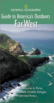 Cover of: National Geographic Guide to America's Outdoors: Far West (NG Guide to America's Outdoor)