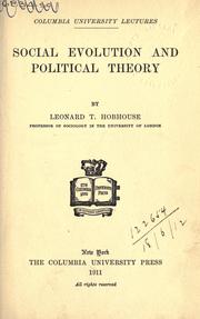 Cover of: Social evolution and political theory. by L. T. Hobhouse