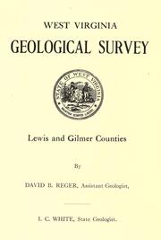 Cover of: County reports and maps]: Lewis and Gilmer Counties