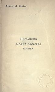 Cover of: Ploutarchou Perikles.: Life of Pericles; with introd., critical and explanatory notes and indices by Hubert Ashton Holden.
