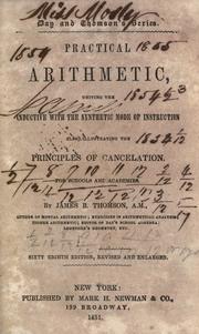 Cover of: Practical arithmetic: uniting the inductive with the synthetic mode of instruction : also, illustrating the principles of cancelation : for schools and academies