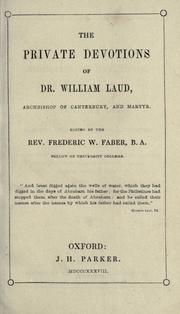 Cover of: private devotions of Dr. William Laud, Archbishop of Canterbury and martyr