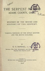 Cover of: The Serpent mound, Adams County, Ohio by Randall, E. O.