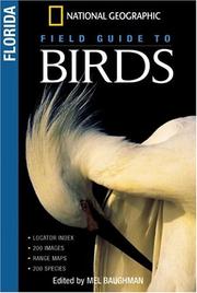 Cover of: National Geographic field guide to birds. Florida by edited by Mel Baughman.