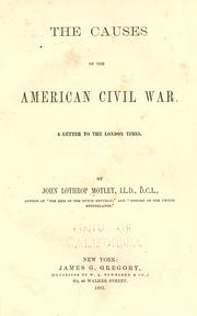 Cover of: The causes of the American Civil War: a letter to the London Times
