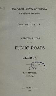 Cover of: A second report on the public roads of Georgia by S. W. McCallie