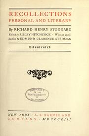 Recollections, personal and literary by Richard Henry Stoddard