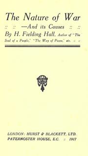 Cover of: The nature of war--and its causes by H. Fielding