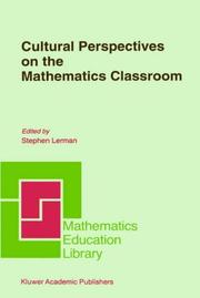 Cultural perspectives on the mathematics classroom