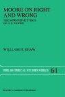 Moore on right and wrong : the normative ethics of G. E. Moore