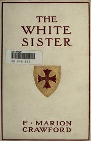 Cover of: The white sister by Francis Marion Crawford